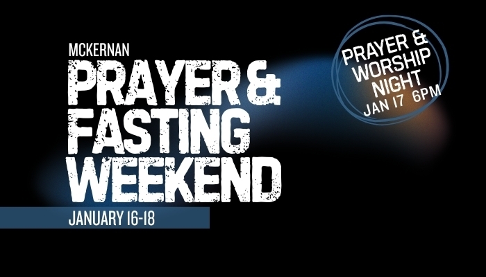 prayer and fasting weekend mckernan